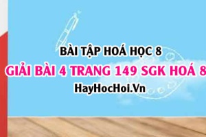 Giải bài 4 trang 149 SGK Hoá 8: Cách pha chế, pha loãng một dung dịch theo nồng độ cho trước